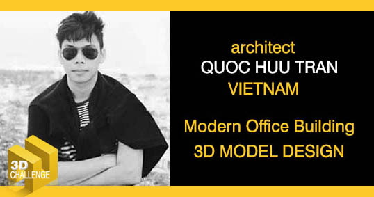 Quoc Huu Tran architect - 3d challenge judge