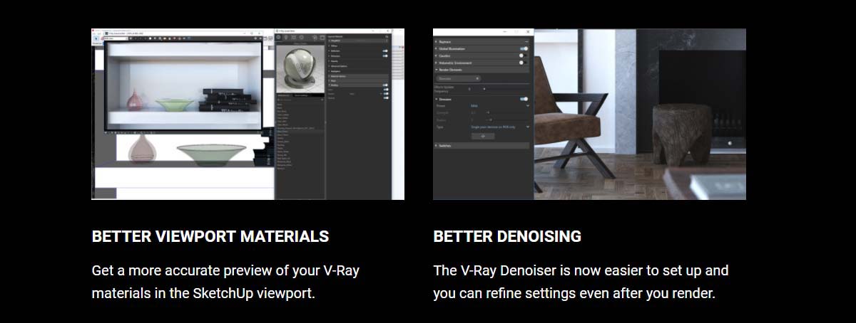 8 V-Ray 3.6 for SketchUp key features 8 V-Ray 3.6 for SketchUp key features
